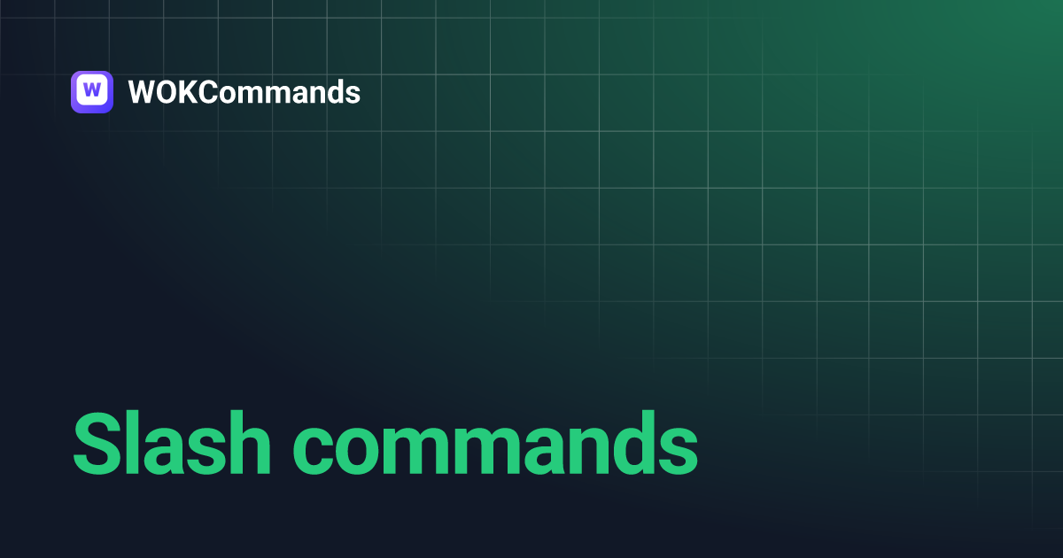 Slash commands | WOKCommands